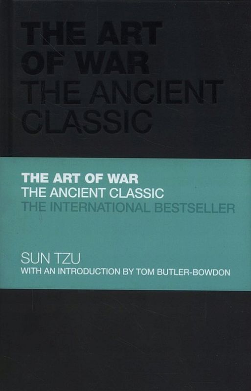 The Art of War: The Ancient Classic
