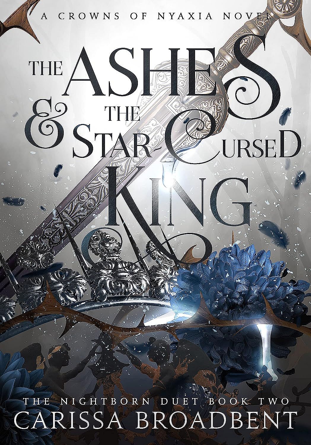 The Ashes and the Star-Cursed King (Hardback)