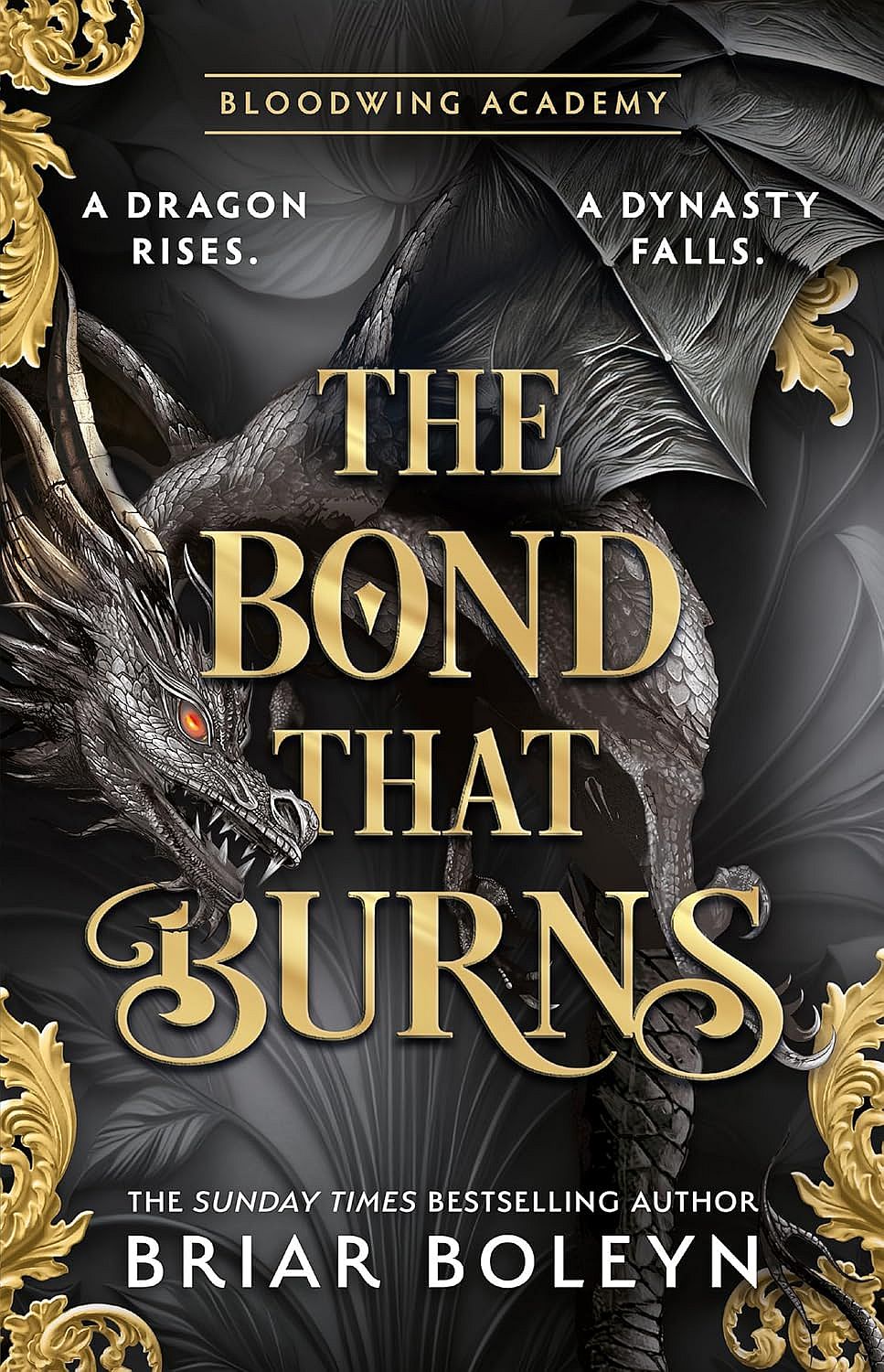 The Bond that Burns (Bloodwing Academy 2)