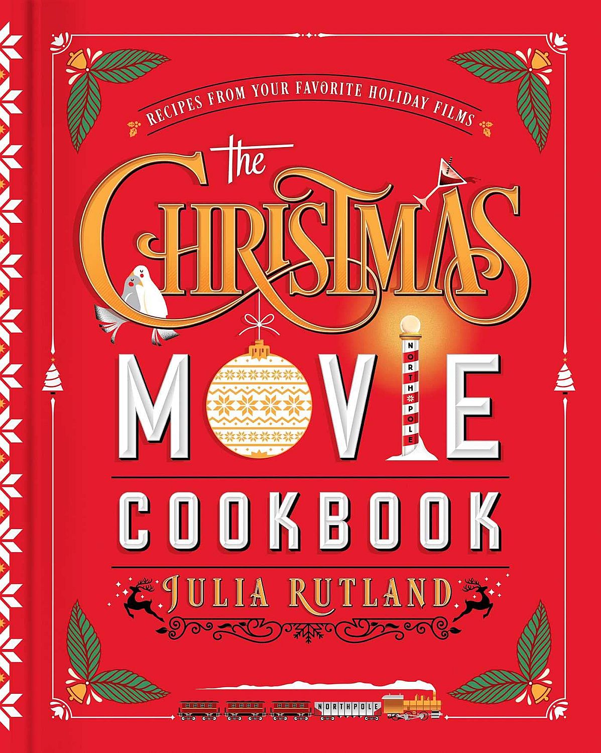 The Christmas Movie Cookbook: Recipes from Your Favorite Holiday Films - Julia Rutland - imagine 2
