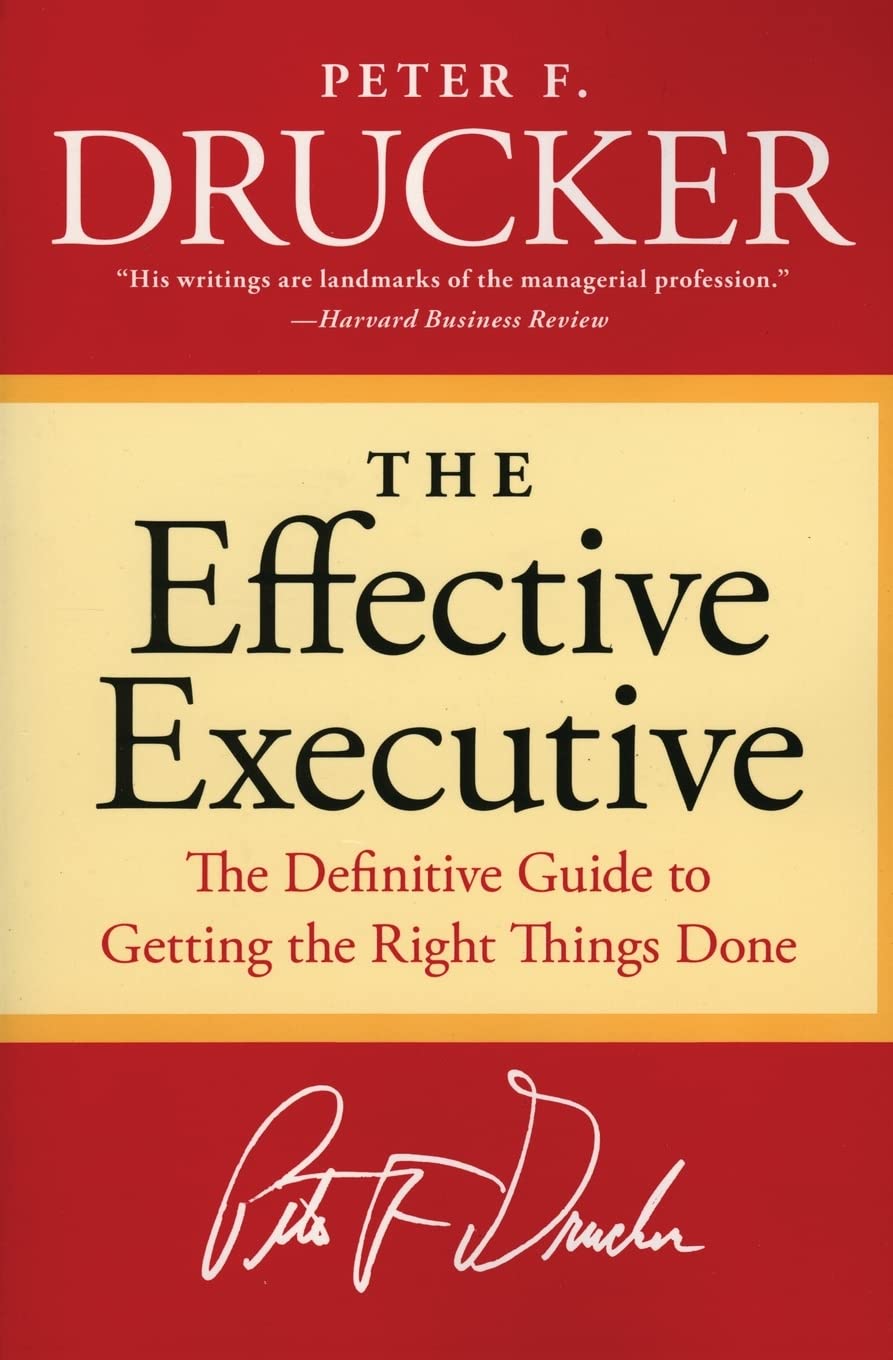 Effective Executive - Peter F Drucker - imagine 2