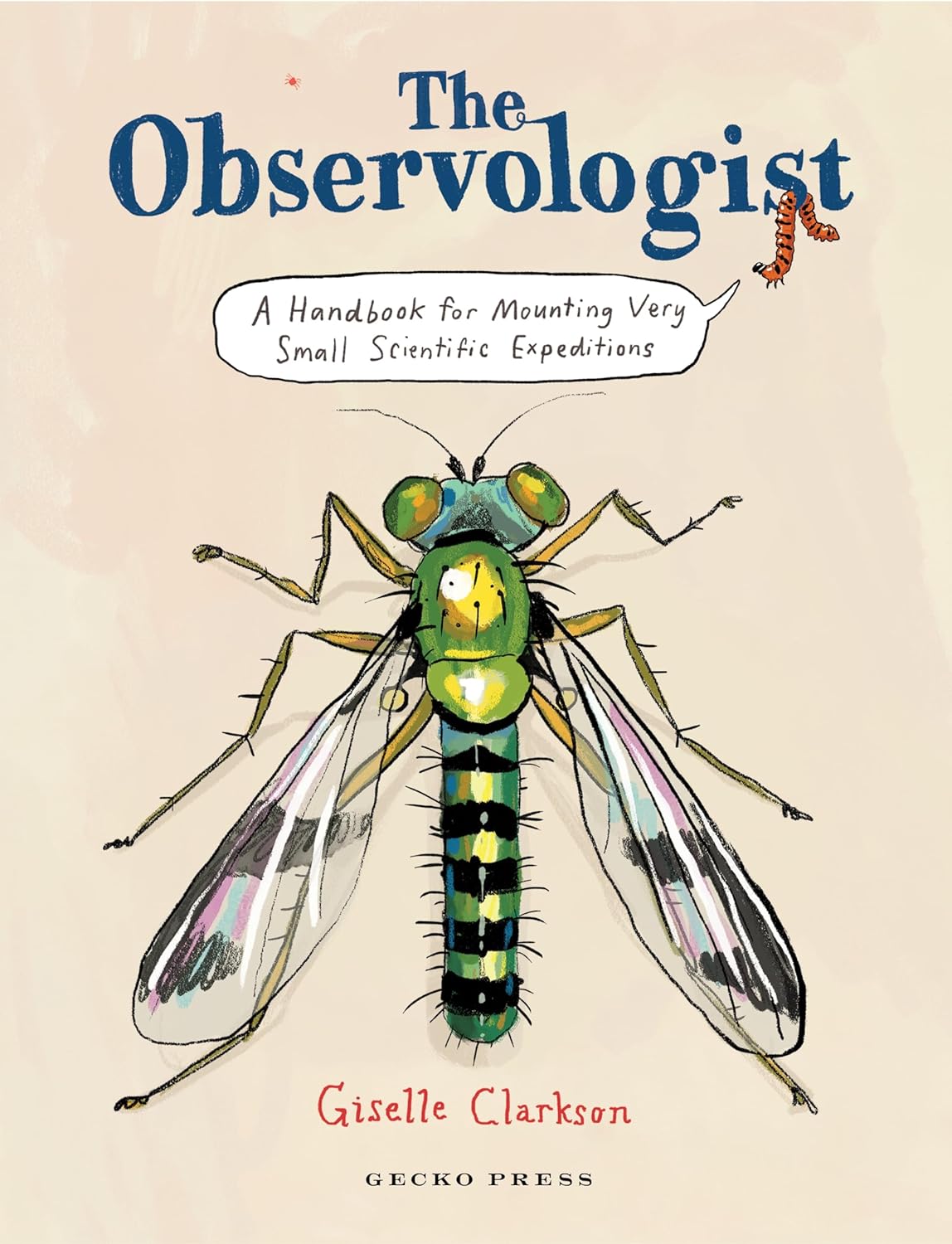 The Observologist: A Handbook for Mounting Very Small Scientific Expeditions - Giselle Clarkson - imagine 2