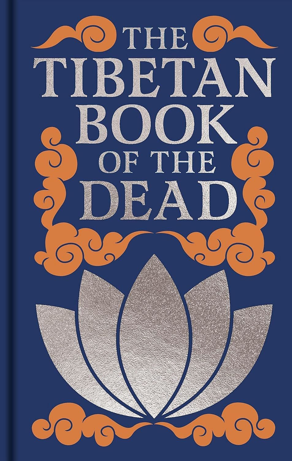 The Tibetan Book of the Dead (Arcturus Ornate Classics)