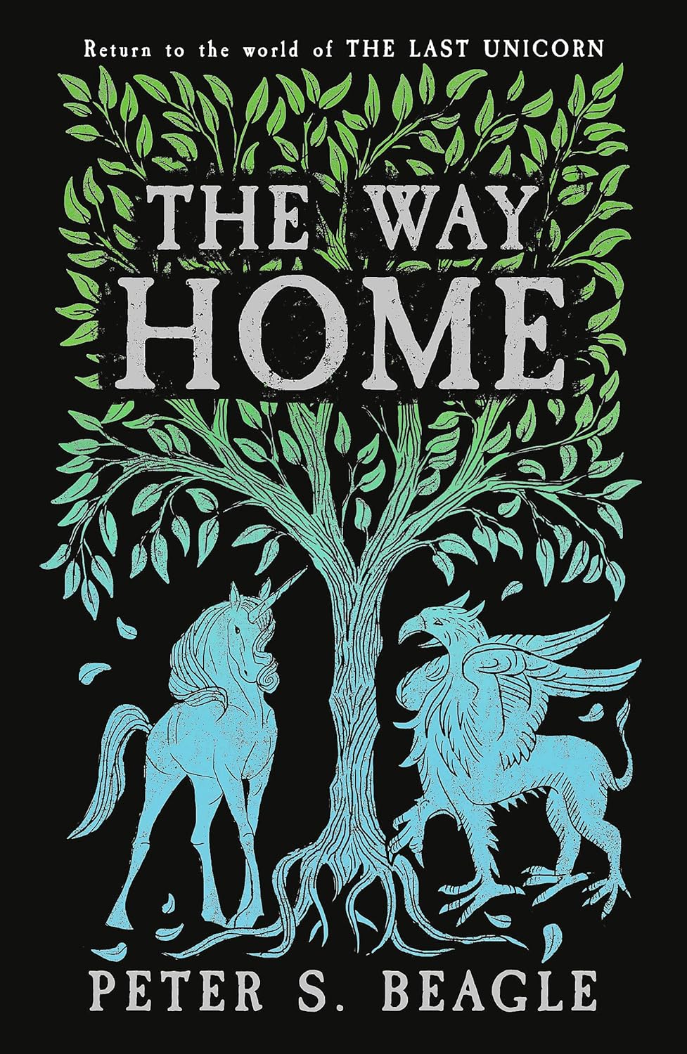 The Way Home: Two Novellas from the World of the Last Unicorn - Peter S. Beagle - imagine 2