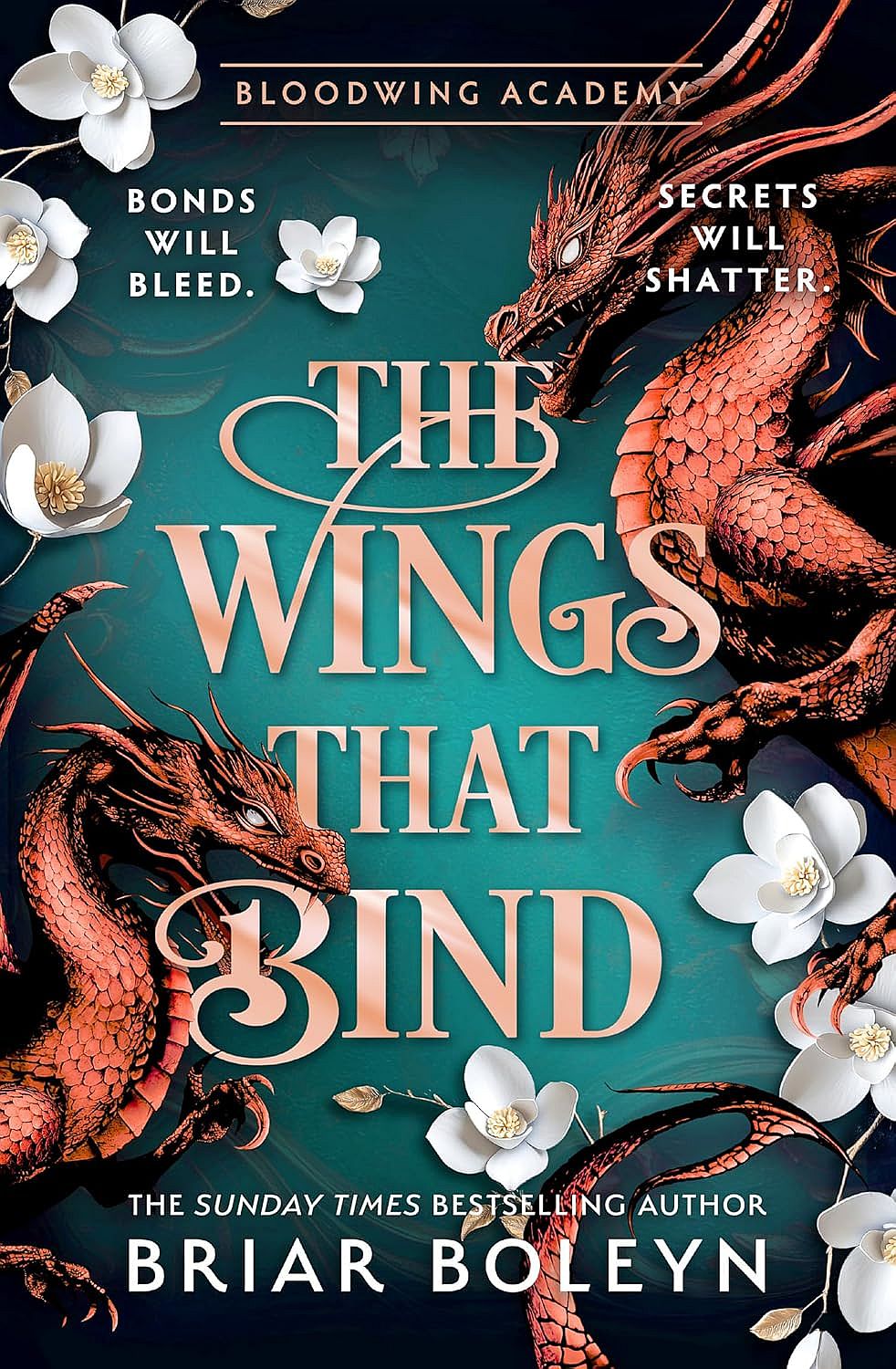 The Wings That Bind (Bloodwing Academy 3)