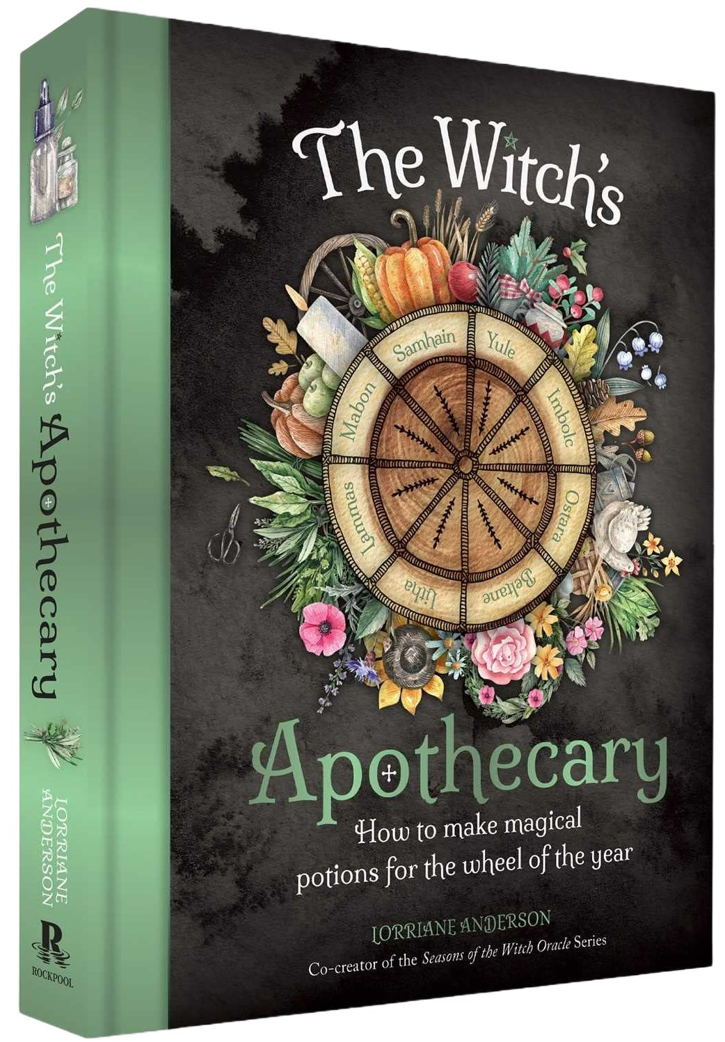 The Witch's Apothecary -- Seasons of the Witch: Magical Potions for the Wheel of the Year - Lorriane Anderson - imagine 2