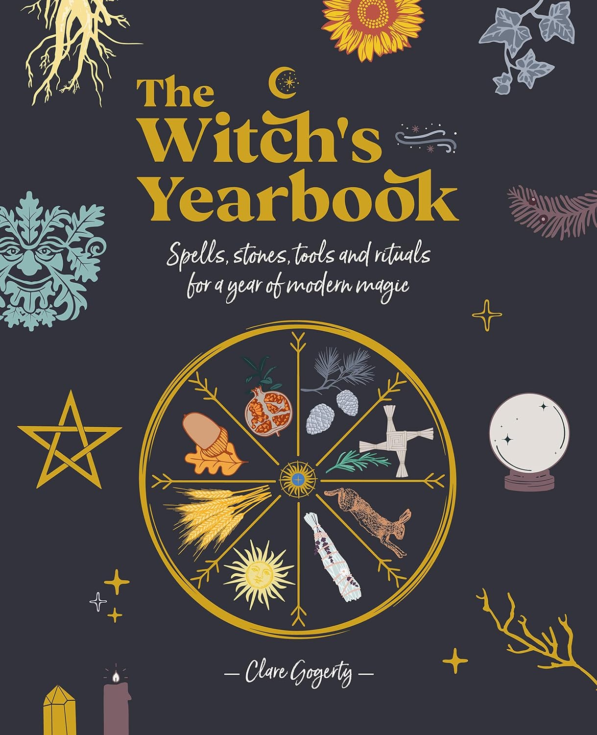The Witch's Yearbook: Spells, Stones, Tools and Rituals for a Year of Modern Magic - Clare Gogerty - imagine 2