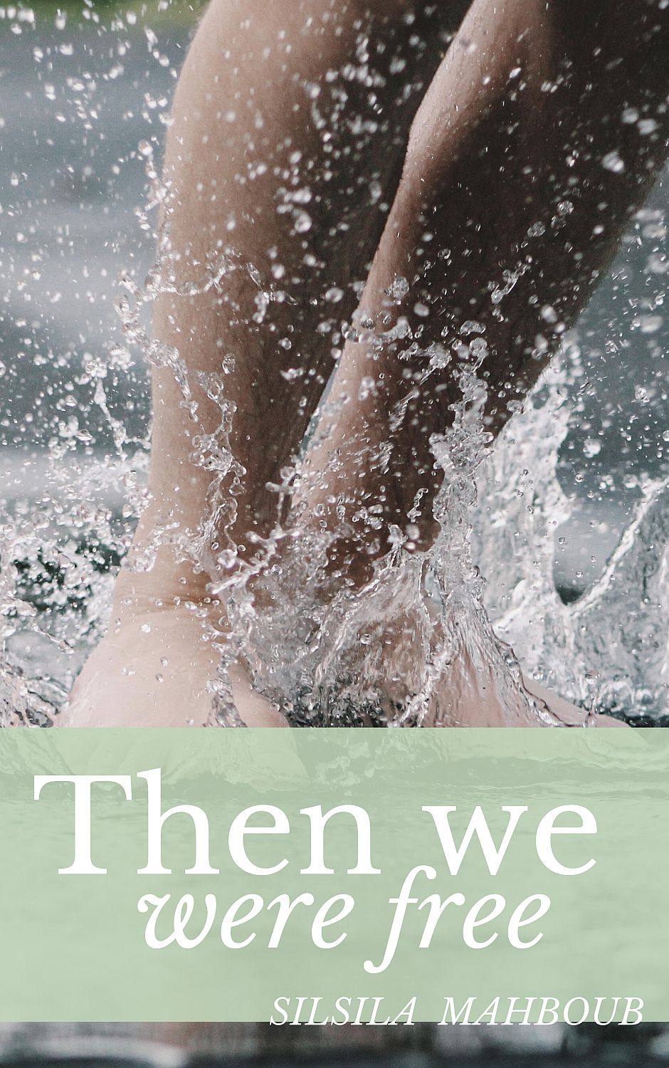Then we were free
