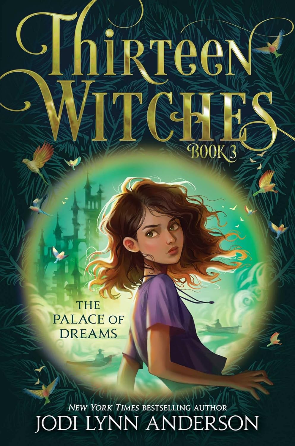 Thirteen Witches: The Palace of Dreams (Book 3)