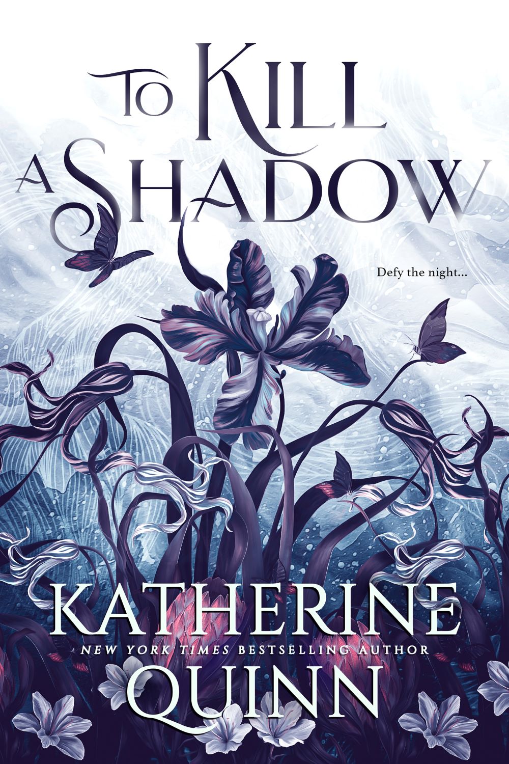 To Kill a Shadow - Katherine Quinn - imagine 2
