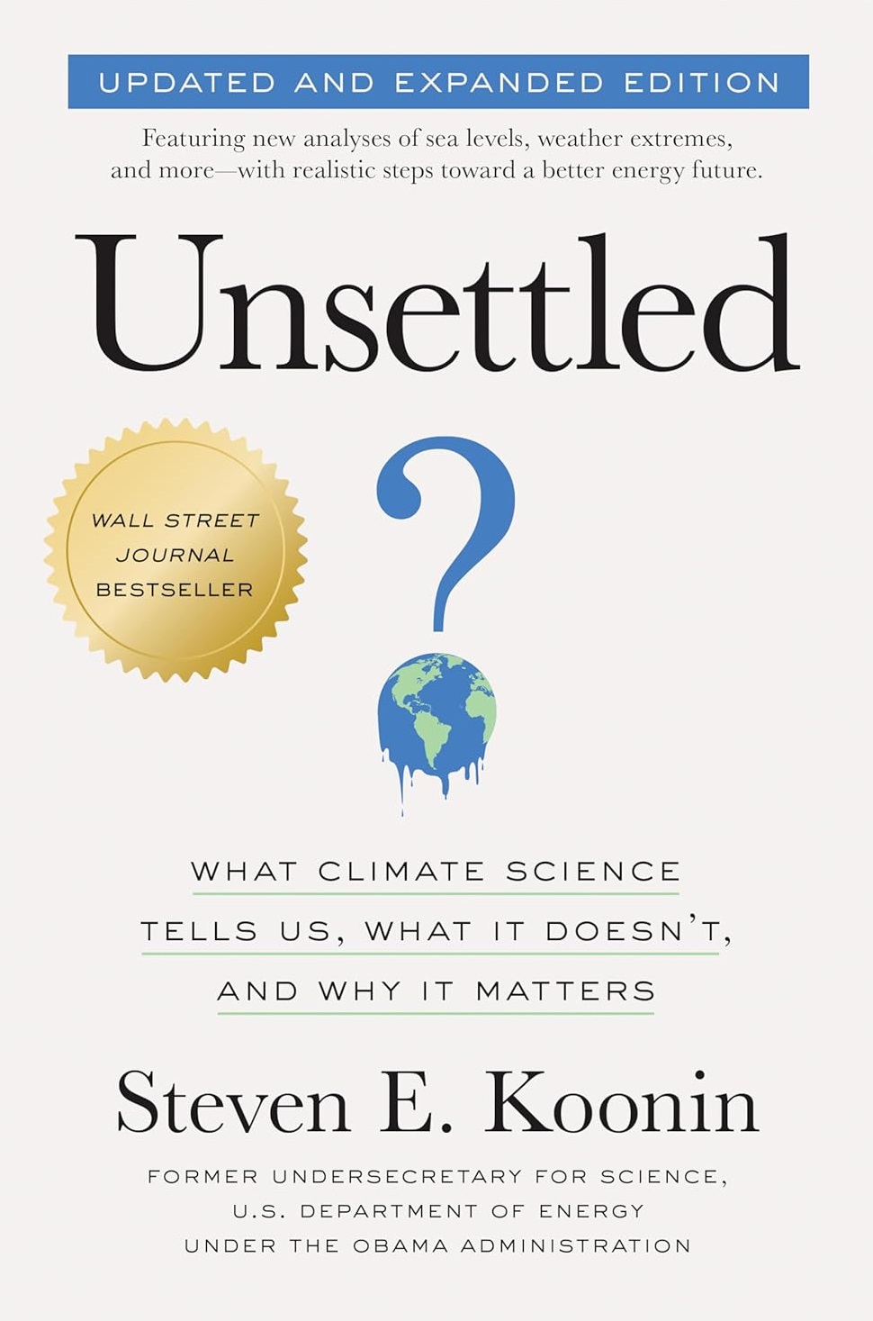 Unsettled (Updated and Expanded Edition): What Climate Science Tells Us, What It Doesn't, and Why It Matters - Steven E. Koonin - imagine 2