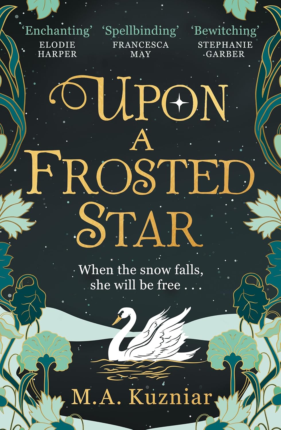 Upon a Frosted Star - M. A. Kuzniar - imagine 2