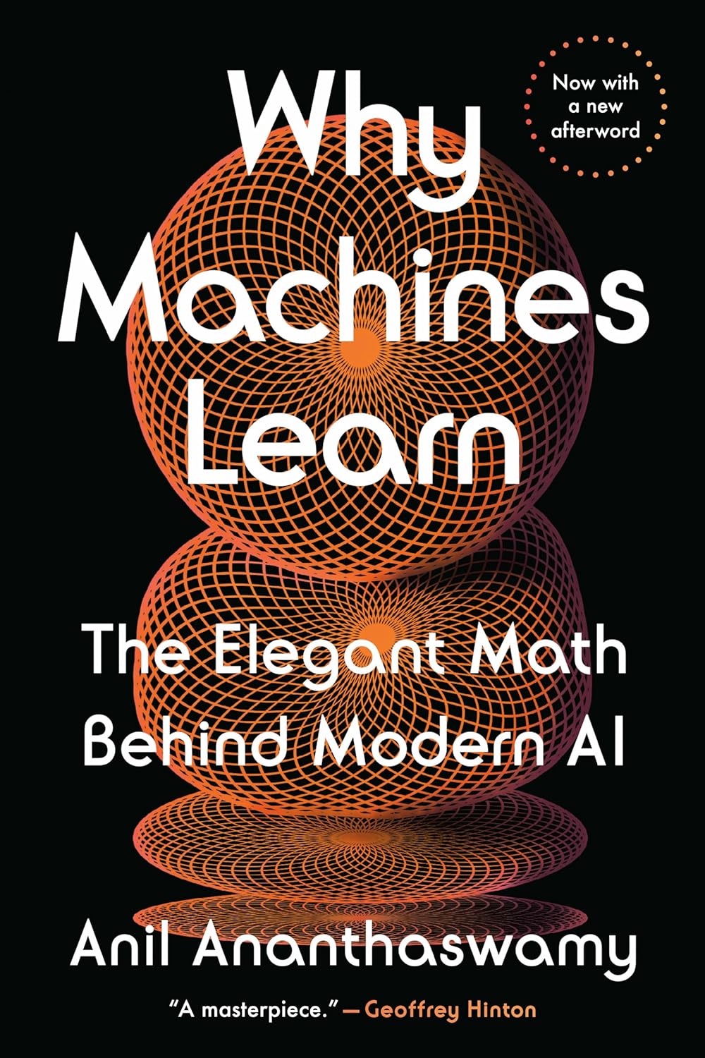 Why Machines Learn (Paperback)