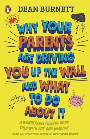 Why Your Parents Are Driving You Up the Wall and What To Do - Dean Burnett - imagine 2