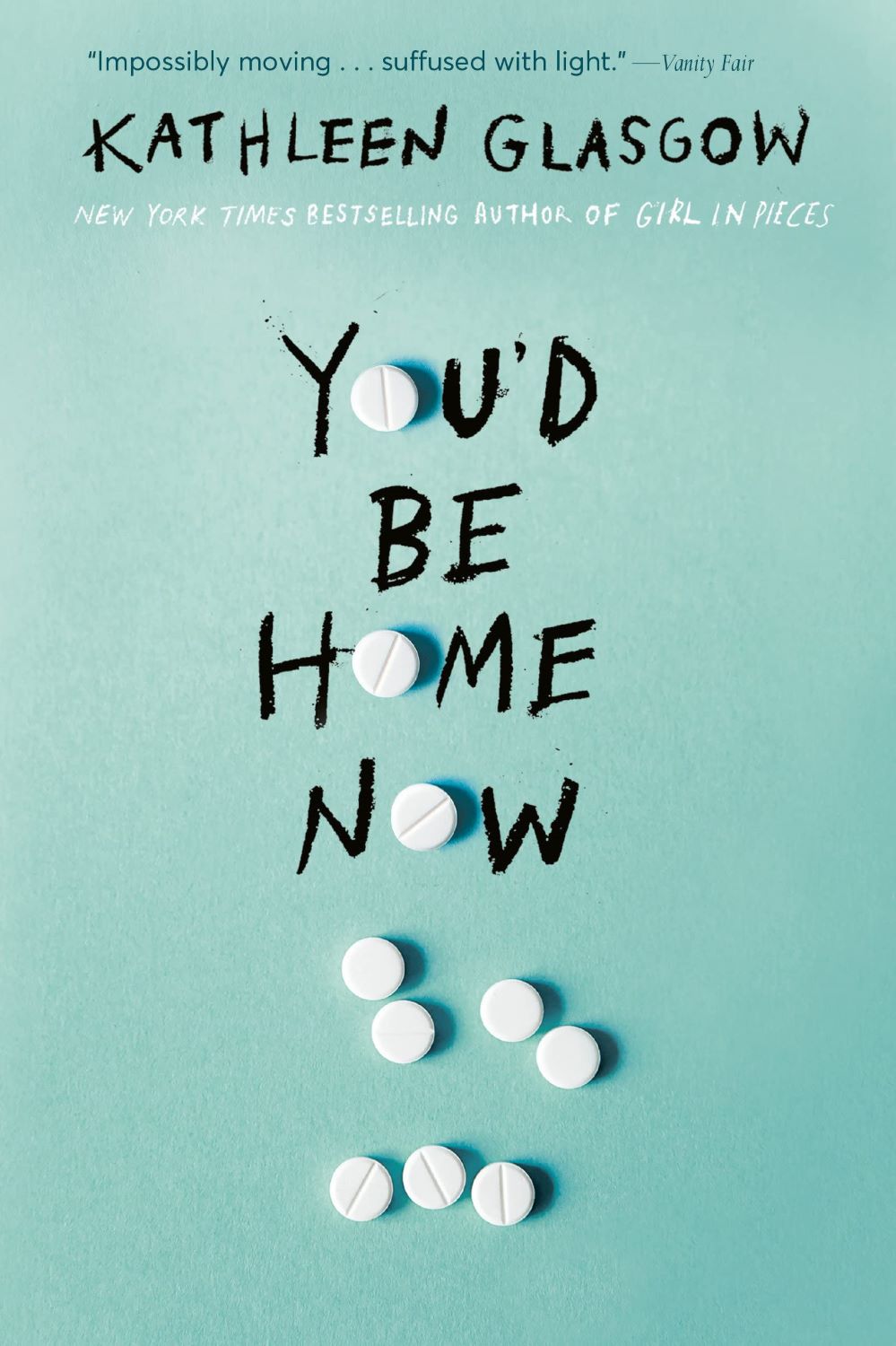 You'd Be Home Now - Kathleen Glasgow - imagine 2